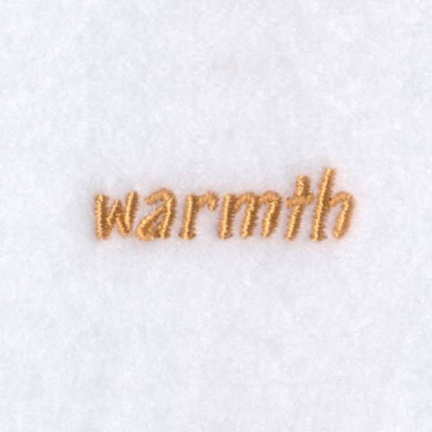 Picture of Warmth Text Machine Embroidery Design
