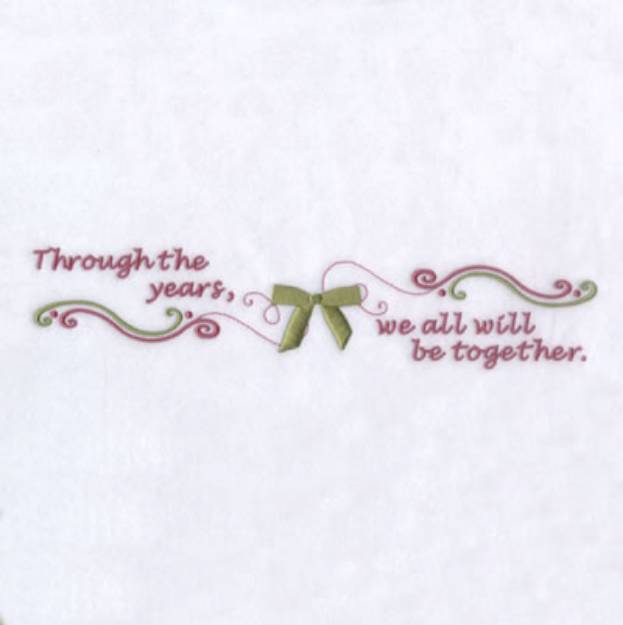 Picture of We all Will be Together Machine Embroidery Design