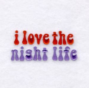 Picture of I Love the Night Life Machine Embroidery Design