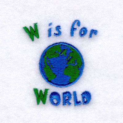 W is for World Machine Embroidery Design