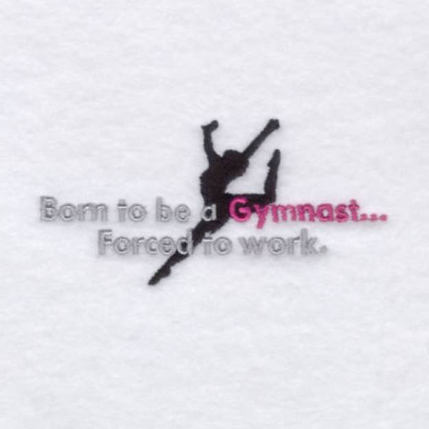 Picture of Born to be a Gymnast… Machine Embroidery Design