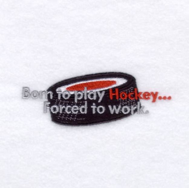 Picture of Born to play Hockey… Machine Embroidery Design