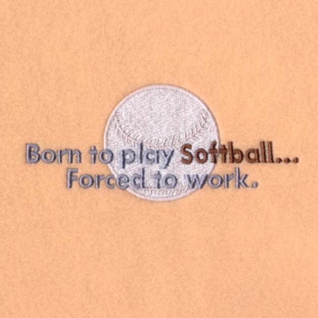 Picture of Born to Play Softball Machine Embroidery Design