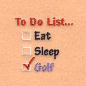 Picture of Golf To Do List… Machine Embroidery Design