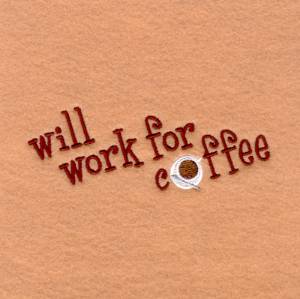 Picture of Will Work for Coffee Machine Embroidery Design
