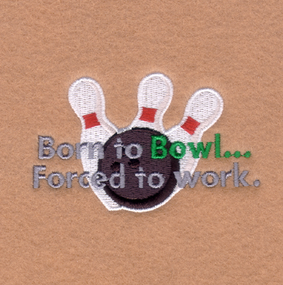 Born to Bowl… Machine Embroidery Design