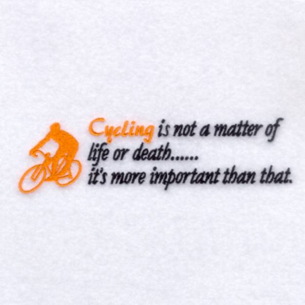 Picture of Cycling is Most Important! Machine Embroidery Design