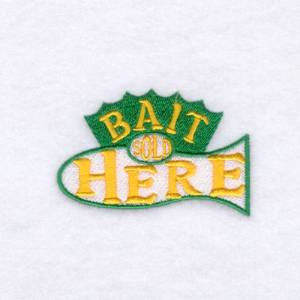 Picture of Bait Sold Here Machine Embroidery Design