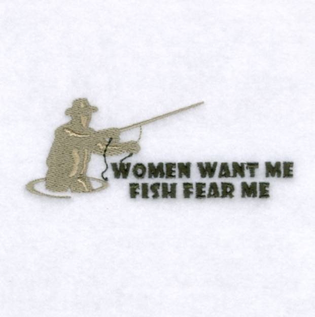 Picture of Women Want Me Fish Fear Me Machine Embroidery Design