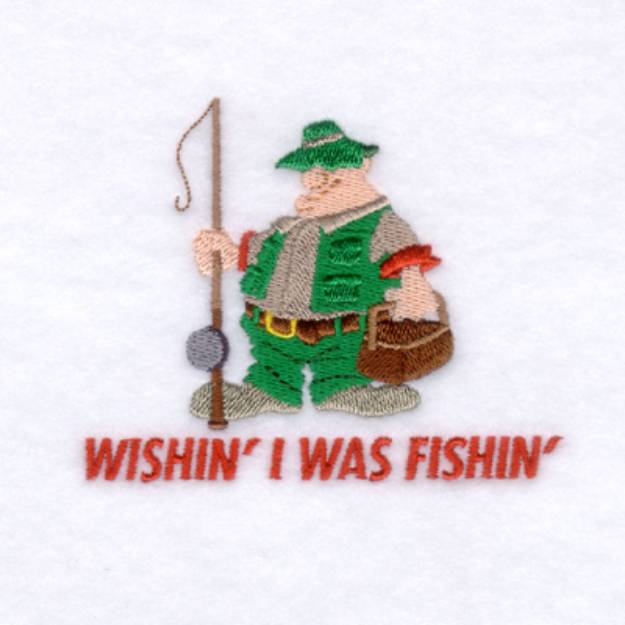 Picture of Wishin I Was Fishin Machine Embroidery Design