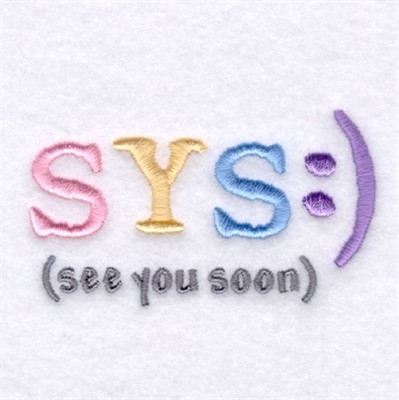 SYS (see you soon) Machine Embroidery Design