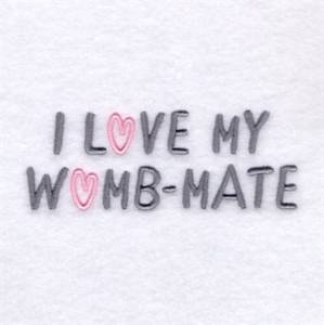 Picture of I Love my Womb-Mate Machine Embroidery Design