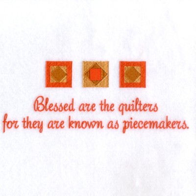 Blessed are the Quilters! Machine Embroidery Design