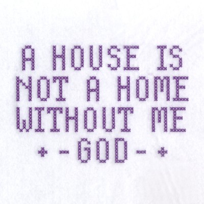 House is not a Home Machine Embroidery Design