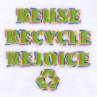 Reuse Recycle Rejoice Machine Embroidery Design