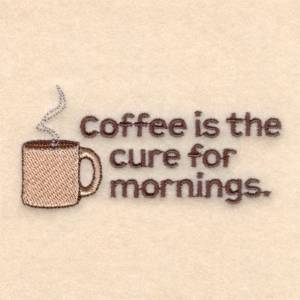 Picture of Coffee Is The Cure Machine Embroidery Design