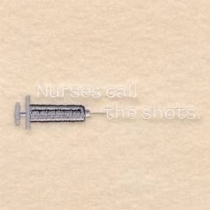 Picture of Nurses Call The Shots Machine Embroidery Design