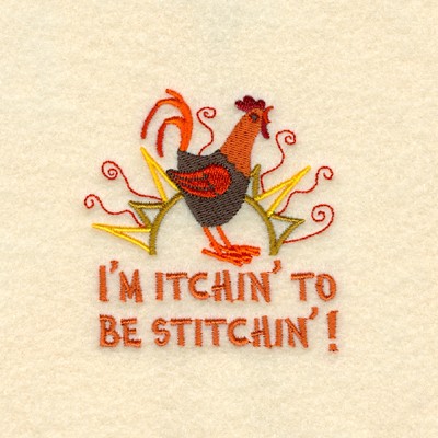 Itchin To Be Stitchin Machine Embroidery Design
