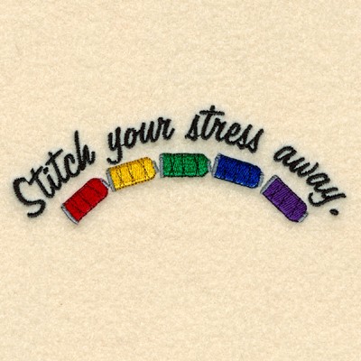 Stitch Your Stress Away Machine Embroidery Design