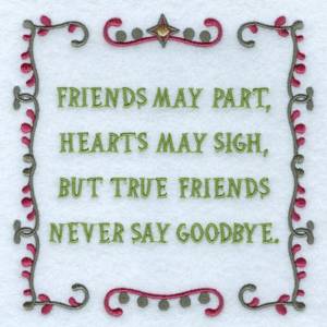 Picture of Never Say Goodbye Machine Embroidery Design