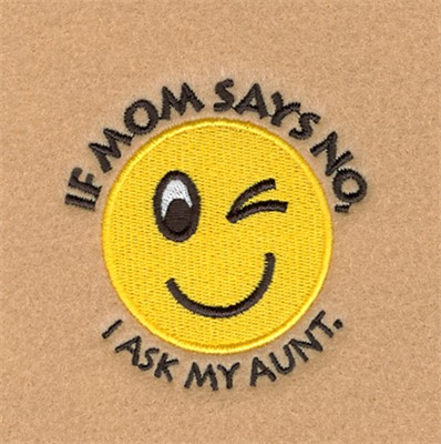 I Ask My Aunt Machine Embroidery Design