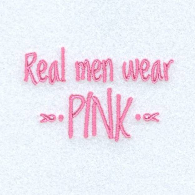 Picture of Real Men Wear Pink Machine Embroidery Design