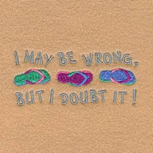 Picture of I Doubt It! Machine Embroidery Design