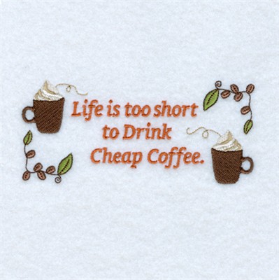 Life Is Too Short Machine Embroidery Design