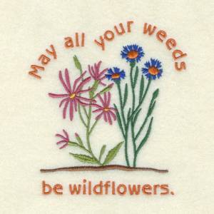 Picture of Weeds Be Wildflowers Machine Embroidery Design