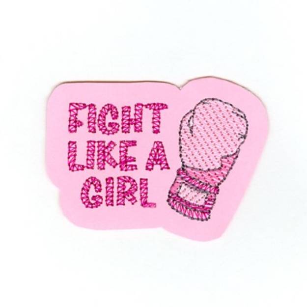 Picture of Fight Like a Girl 2 Machine Embroidery Design