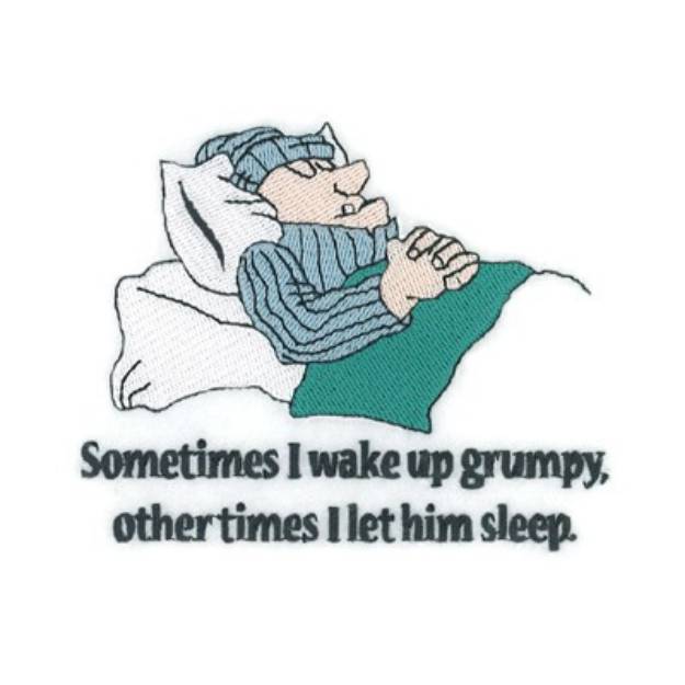 Picture of Wake Up Grumpy Machine Embroidery Design