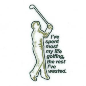 Picture of Life Golfing Machine Embroidery Design