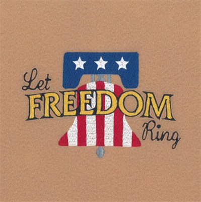 Let Freedom Ring Machine Embroidery Design