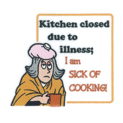Sick Of Cooking Machine Embroidery Design