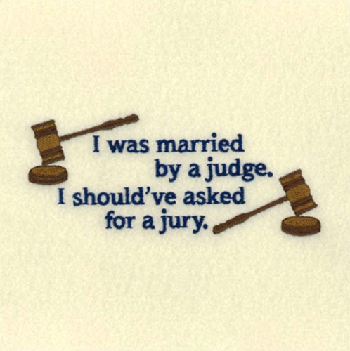 Married By A Judge Machine Embroidery Design