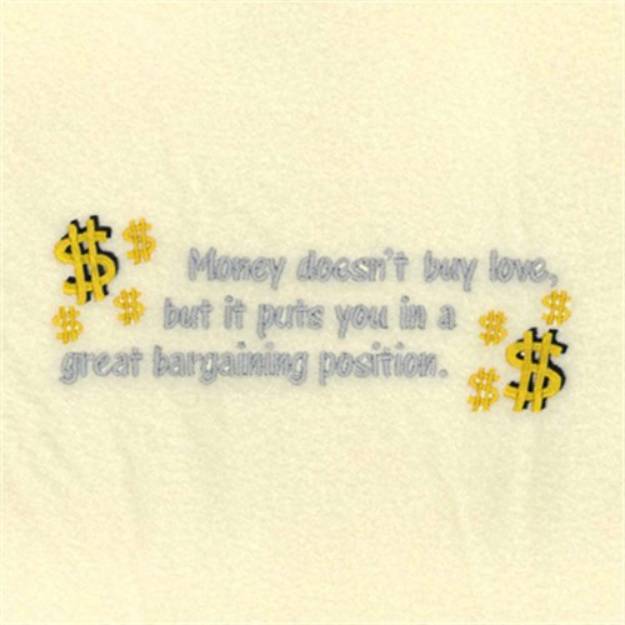 Picture of Money Doesnt Buy Love Machine Embroidery Design