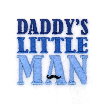 Daddys Little Man Machine Embroidery Design