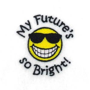 Picture of My Futures So Bright! Machine Embroidery Design
