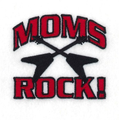 Moms Rock! Machine Embroidery Design