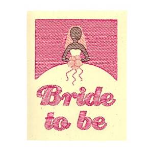 Picture of Bride To Be Machine Embroidery Design