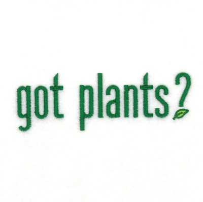 Got Plants? Machine Embroidery Design