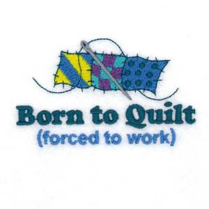 Picture of Born to Quilt Machine Embroidery Design