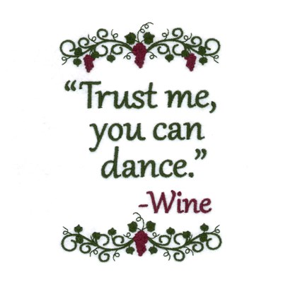 Trust Me Wine Machine Embroidery Design