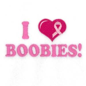 Picture of I Love BOOBIES Machine Embroidery Design