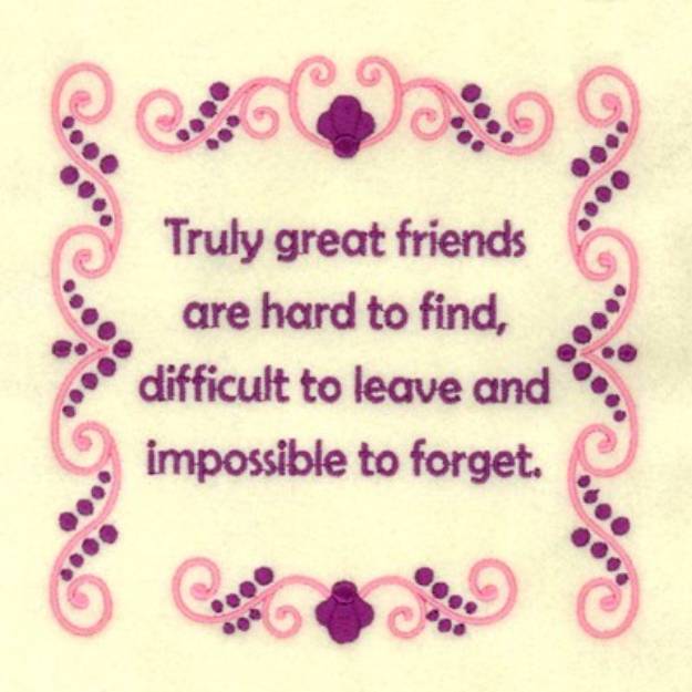 Picture of Truly Great Friends Machine Embroidery Design