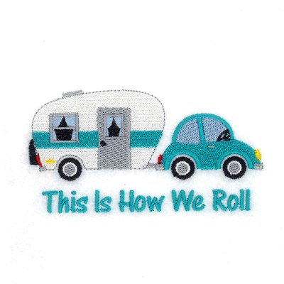 This Is How We Roll Machine Embroidery Design
