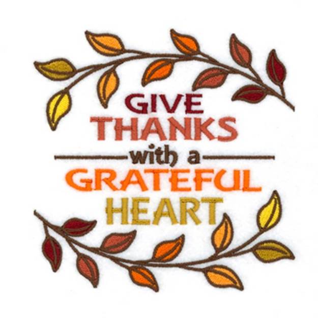 Picture of Give Thanks with a Grateful Heart Machine Embroidery Design