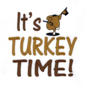 Picture of Its Turkey Time! Machine Embroidery Design