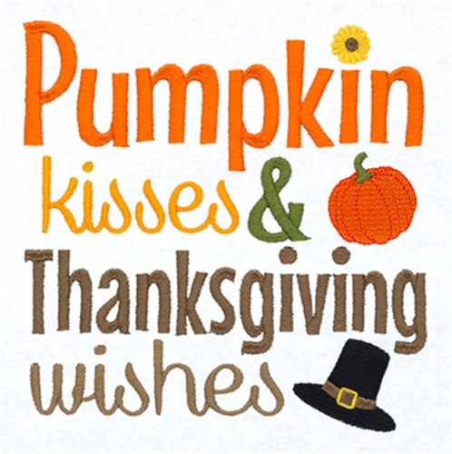 Pumpkin Kisses Thanksgiving Wishes Machine Embroidery Design