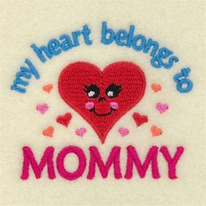 Picture of Heart Belongs To Mommy Machine Embroidery Design